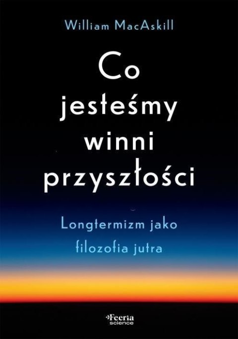 Co jesteśmy winni przyszłości