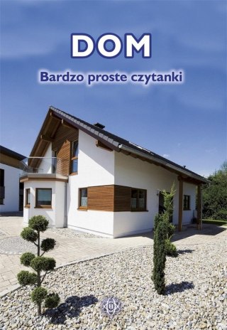 Dom. Bardzo proste czytanki