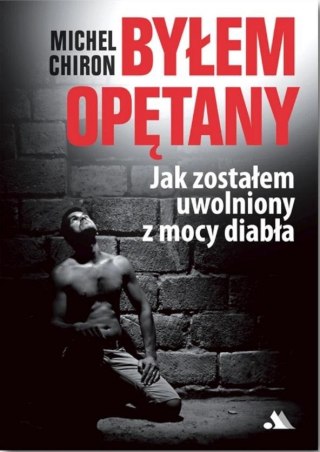 Byłem opętany