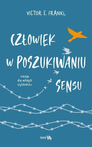 Człowiek w poszukiwaniu sensu wersja dla młodych