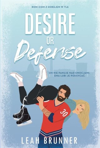 Desire or Defense