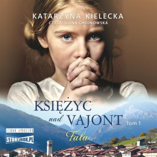 Fala. Księżyc nad Vajont T.1 Fala audiobook