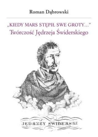 Kiedy Mars stępił swe groty..