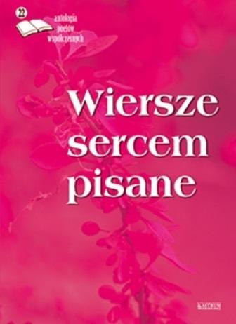 Wiersze sercem pisane 22