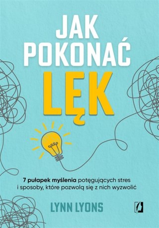 Jak pokonać lęk