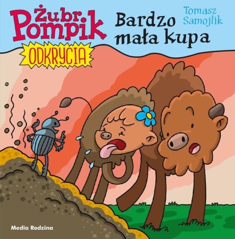 Żubr Pompik. Odkrycia.T.10 Bardzo mała kupa