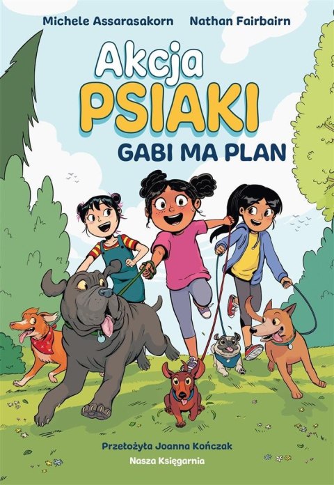 Akcja Psiaki T.1 Gabi ma plan