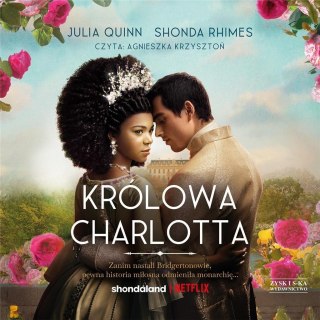 Królowa Charlotta. Opowieść ze świata.. audiobook