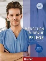 Menschen im Beruf - Pflege A2 + online Menschen im Beruf - Pflege A2 + online