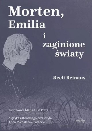 Morten, Emilia i zaginione światy