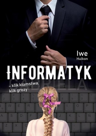 Informatyk klik kłamstwa, klik grozy