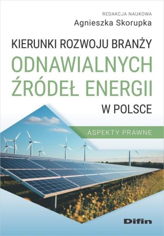 Kierunki rozwoju branży odnawialnych źródeł...