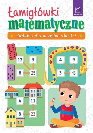 Łamigłówki matematyczne. Zadania dla uczniów...