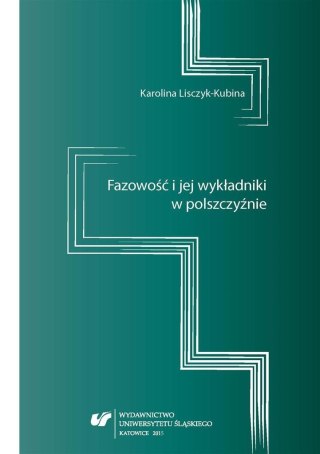 Fazowość i jej wykładniki w polszczyźnie