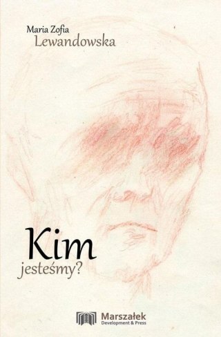 Kim jesteśmy?