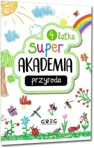 Przyroda. Super akademia 4 latka