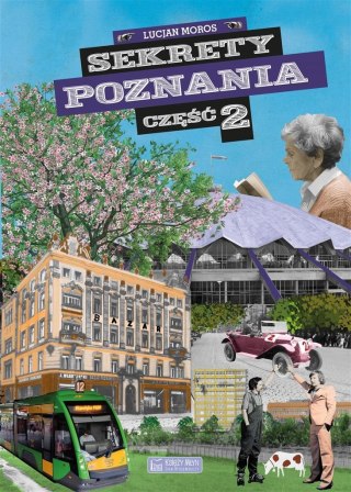 Sekrety Poznania cz.2