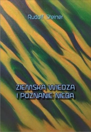 Ziemska wiedza i poznanie nieba