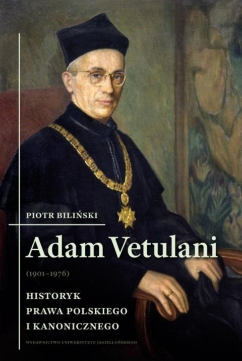 Adam Vetulani (1901-1976). Historyk prawa...