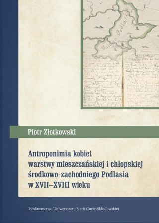 Antroponimia kobiet warstwy mieszczańskiej..