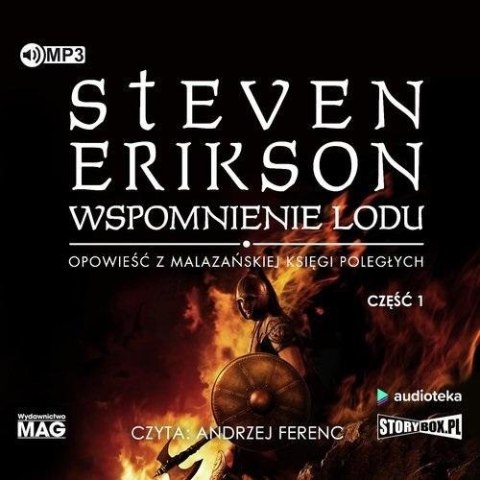 Malazańska Księga Poległych T.3 cz.1 audiobook