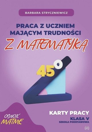 Praca z uczniem mającym trudności z matematyką 5