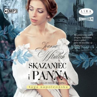 Saga napoleońska T.3 Skazaniec i panna audiobook