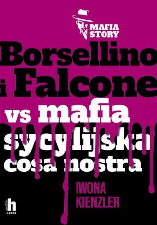 Borsellino i Falcone versus mafia sycylijska