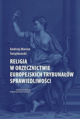 Religia w orzecznictwie europejskich trybunałów...