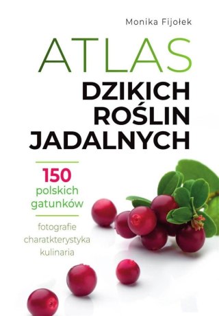 Atlas dzikich roślin jadalnych