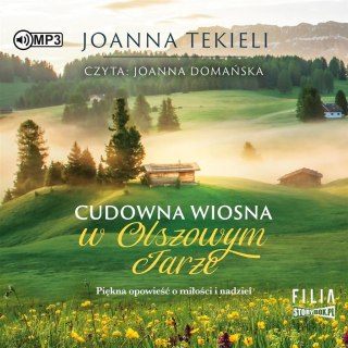 Cudowna wiosna w Olszowym Jarze audiobook