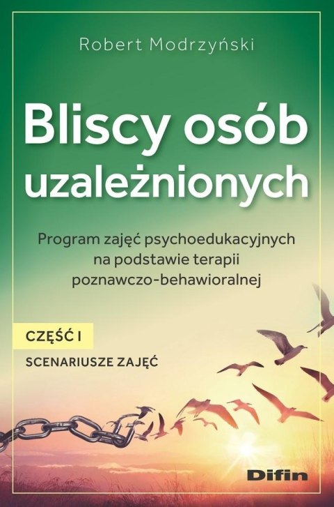 Bliscy osób uzależnionych. Scenariusze zajęć cz.1