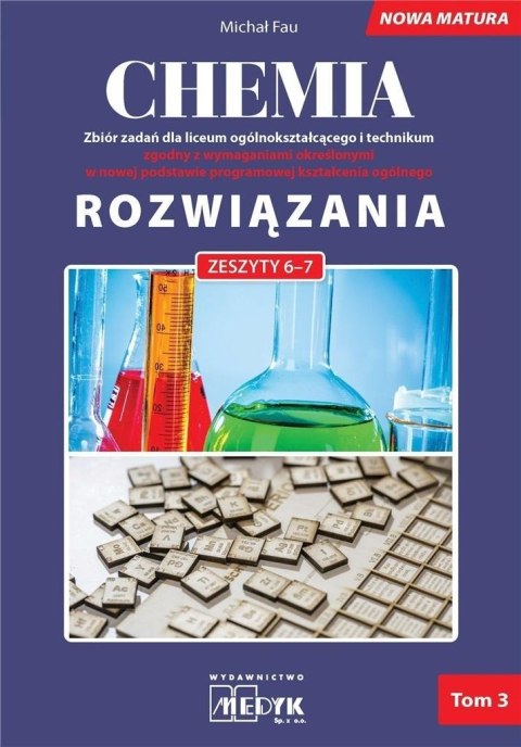 Chemia Zbiór zadań LO Rozwiązania do zeszytów 6-7