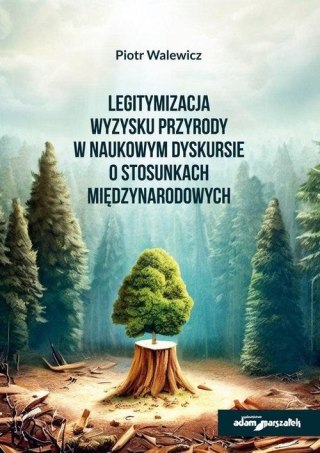 Legitymizacja wyzysku przyrody w naukowym..