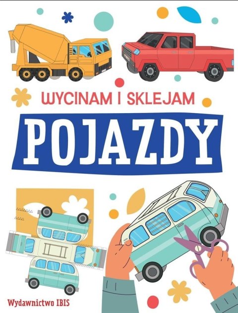 Wycinam i sklejam. Pojazdy