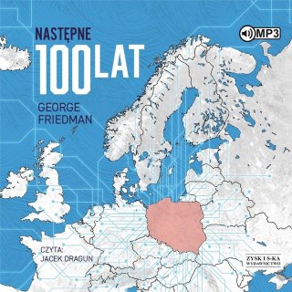 Następne 100 lat. Prognoza na XXI wiek audiobook