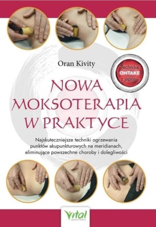 Nowa moksoterapia w praktyce