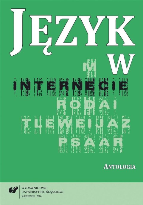 Język w internecie. Antologia