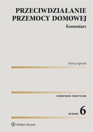 Przeciwdziałanie przemocy domowej. Komentarz w.6