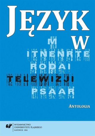 Język w telewizji. Antologia