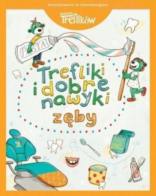 Rodzina Treflików Zęby. Trefliki i dobre nawyki