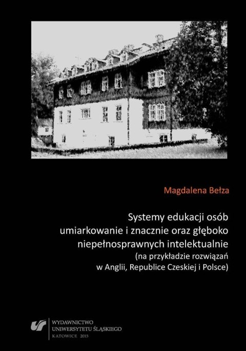 Systemy edukacji osób umiarkowanie i znacznie...