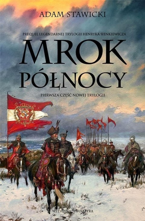 Nowa Trylogia T.1 Mrok Północy