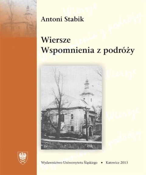 Wiersze. Wspomnienia z podróży