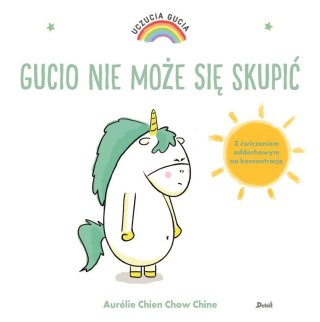 Uczucia Gucia. Gucio nie może się skupić