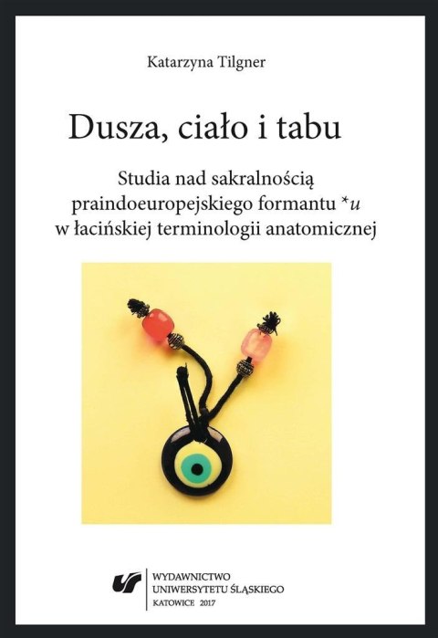 Dusza, ciało i tabu. Studia nad sakralnością...