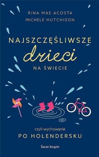 Najszczęśliwsze dzieci na świecie