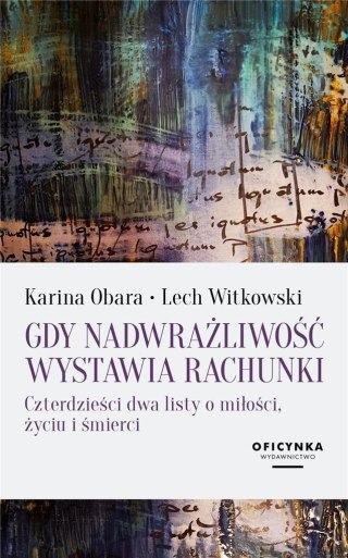 Gdy nadwrażliwość wystawia rachunki