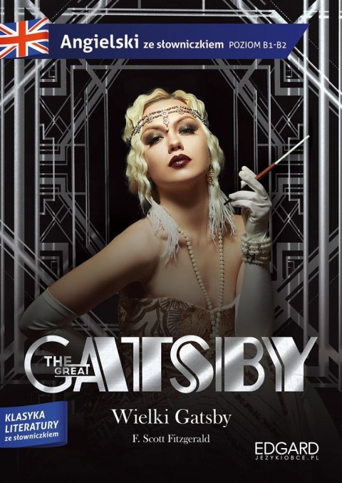 The Great Gatsby. Wielki Gatsby. Adaptacja klasyki