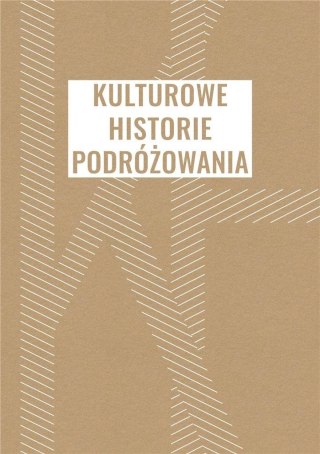 Kulturowe historie podróżowania